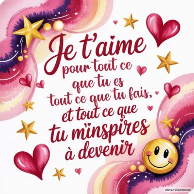 Citation sur l'amour entourée de cœurs, d'étoiles et d'un sourire joyeux, exprimant une affection profonde et inspirante.