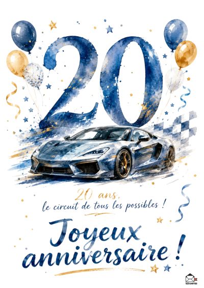 Une 20 bleue et dorée avec une voiture de sport argentée devant, des ballons et des étoiles. « Joyeux anniversaire ! » « 20 ans ! »