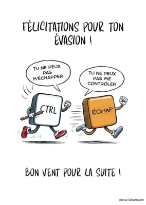 Illustration humoristique représentant deux touches de clavier anthropomorphes : CTRL, brandissant un bâton, dit « Tu ne peux pas m'échapper » ; ÉCHAP, avec un sourire, répond « Tu ne peux pas me contrôler ».