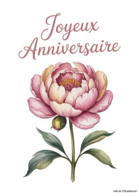 La carte présente une pivoine, avec de grandes pétales aux nuances douces de rose. En haut, on peut lire le message « Joyeux Anniversaire ».