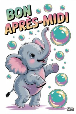 Éléphant gris aux oreilles roses, joues roses, jouant avec des bulles irisées. Texte « Bon Après-Midi » en dégradé de couleurs. Fond blanc.