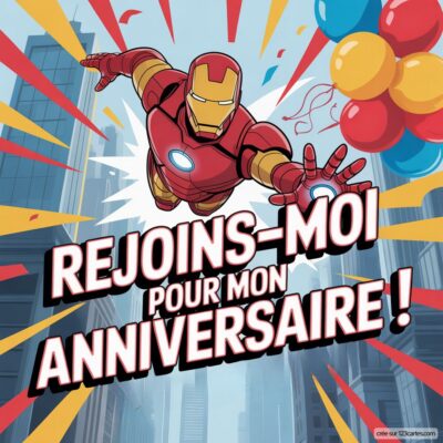 Image d'Iron Man volant entre des immeubles avec des ballons colorés et le texte « Rejoins-moi pour mon anniversaire ! » en grand.