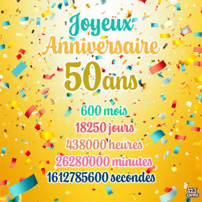 Image de fête d'anniversaire avec des confettis. Texte Joyeux Anniversaire 50 ans et équivalents en temps.