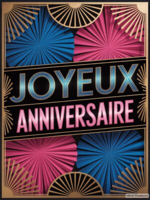 Carte virtuelle anniversaire style Art Déco, fond noir avec éventails bleu-rose, texte lumineux.