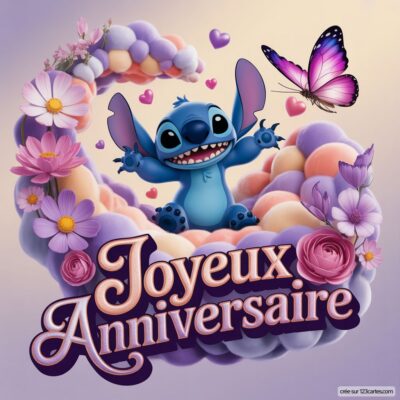 Carte virtuelle d'anniversaire avec Stitch, un petit extraterrestre bleu souriant, entouré de fleurs et d'un papillon. Texte : Joyeux Anniversaire.